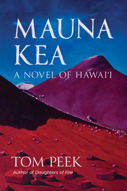 Mauna Kea: A Novel of Hawaii