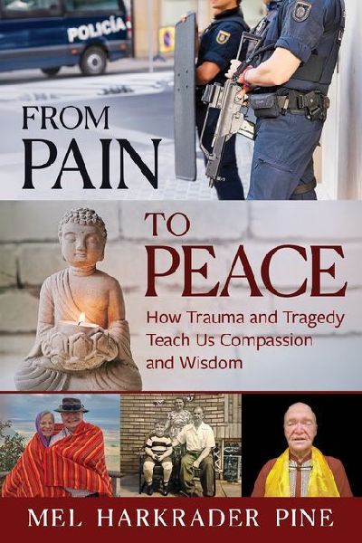 From Pain to Peace: How Trauma and Tragedy Teach Us Compassion and Wisdom