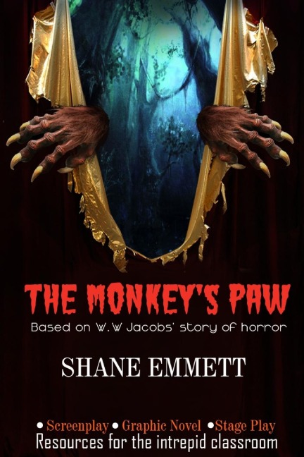 The Monkeys Paw: Resources for the intrepid classroom