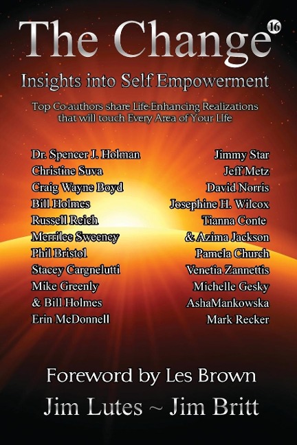 The Change 16: Insights Into Self-empowerment