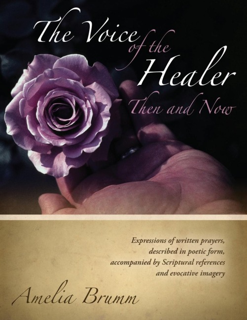 The Voice of the Healer: Then and Now