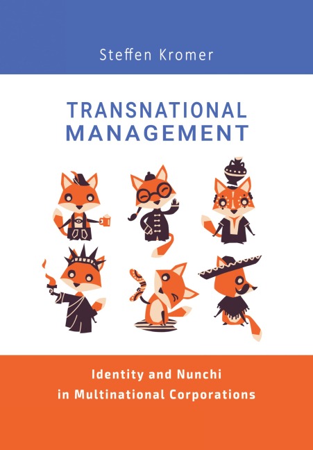 Transnational Management: Identity and Nunchi in MultinationalCorporations