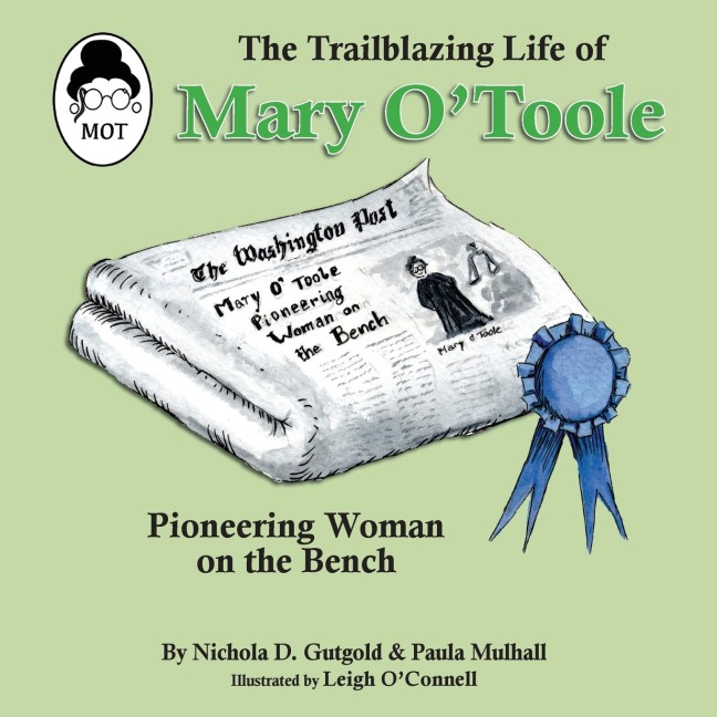 The Trailblazing Life of Mary OToole: A Pioneering Woman on the Bench
