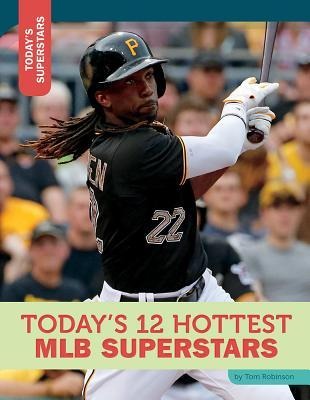 Todays 12 Hottest Mlb Superstars