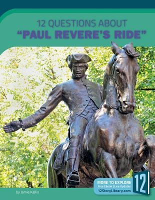 12 Questions about Paul Reveres Ride