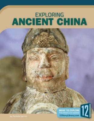 Exploring Ancient China