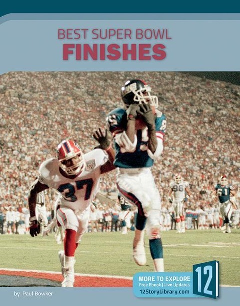 Best Super Bowl Finishes