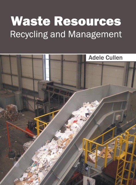 Waste Resources: Recycling and Management