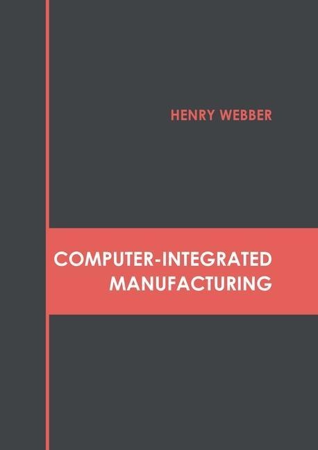 Computer-Integrated Manufacturing