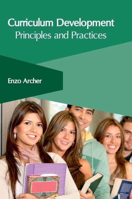 Curriculum Development: Principles and Practices