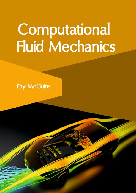 Computational Fluid Mechanics