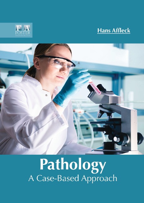 Pathology: A Case-Based Approach