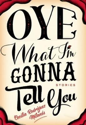 Oye What Im Gonna Tell You