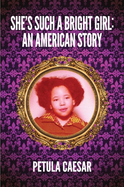 Shes Such A Bright Girl: An American Story