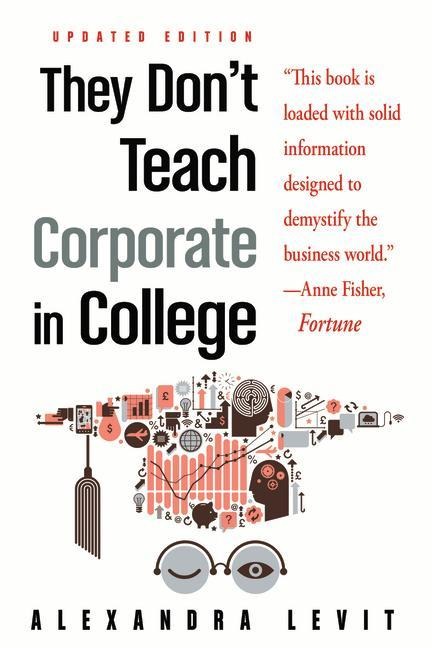 They Dont Teach Corporate in College, Updated Edition
