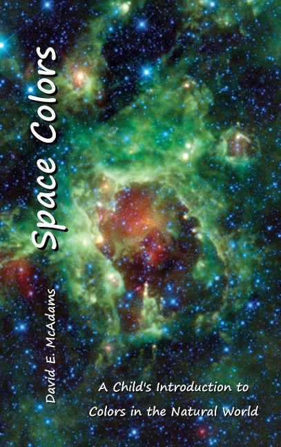 Space Colors: A Childs Introduction to Colors in the Natural World