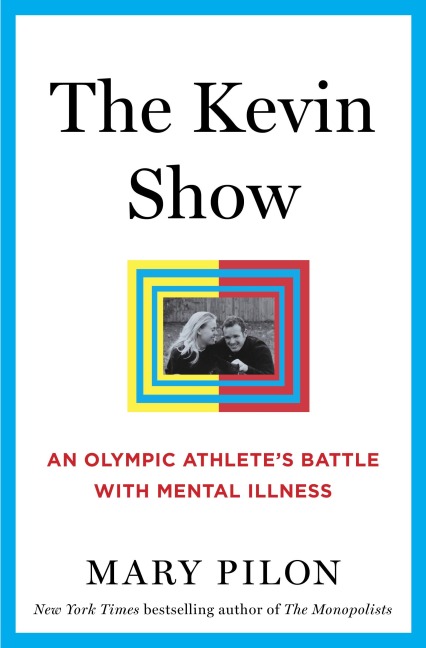The Kevin Show: An Olympic Athletes Battle with Mental Illness