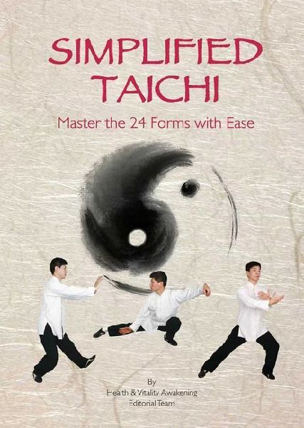Simplified Taichi: Master the 24 Forms with Ease