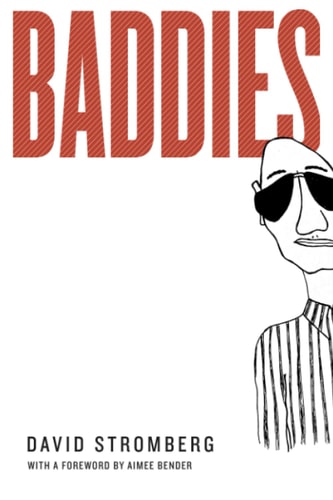 Baddies With a Foreword by Aimee Bender