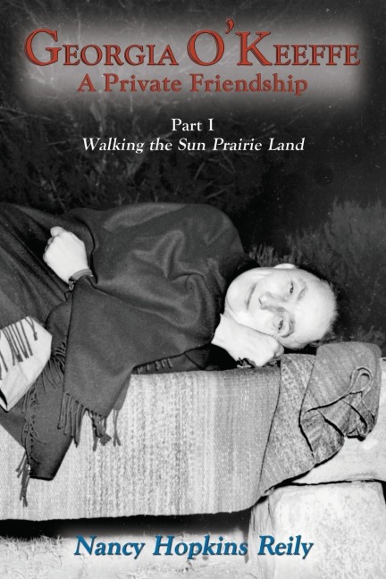 Georgia OKeeffe, A Private Friendship, Part I Softcover