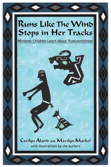 Runs Like The Wind Stops in Her Tracks: Mimbres Children Learn About Trustworthiness