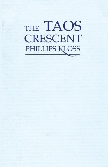 The Taos Crescent: Poems