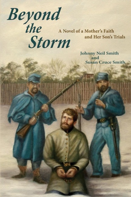 Beyond the Storm: A Novel of a Mothers Faith and Her Sons Trials