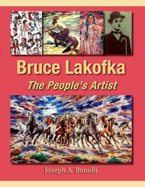 Bruce Lakofka: The Peoples Artist