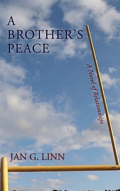 A Brothers Peace: A Novel of Relationships