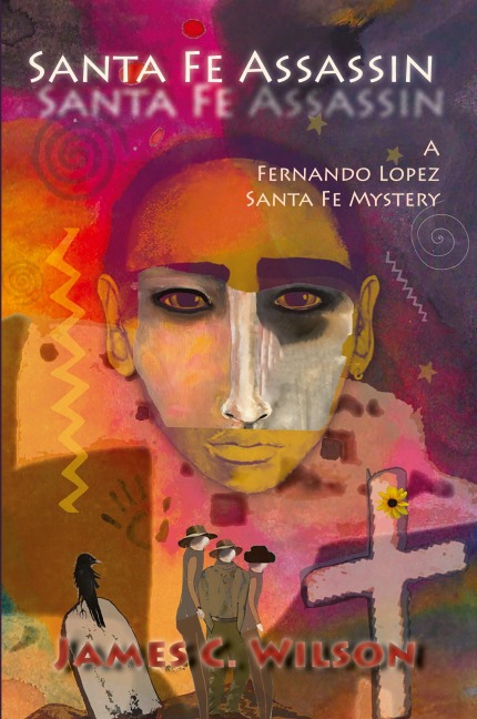Santa Fe Assassin: A Fernando Lopez Santa Fe Mystery (Softcover)