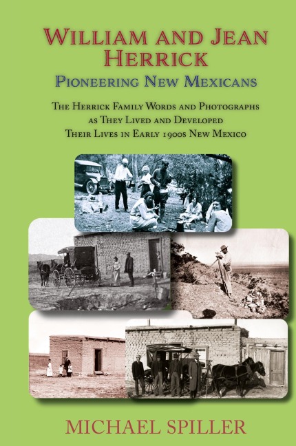 William and Jean Herrick: Pioneering New Mexicans