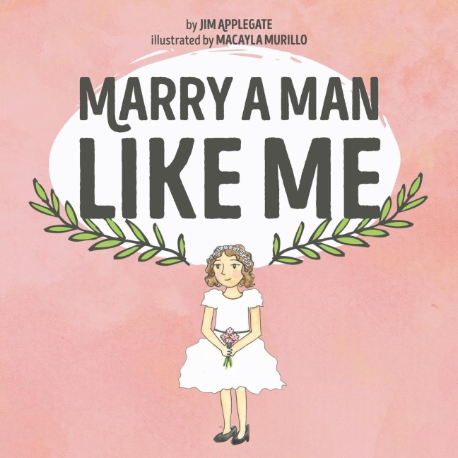 Marry a Man Like Me