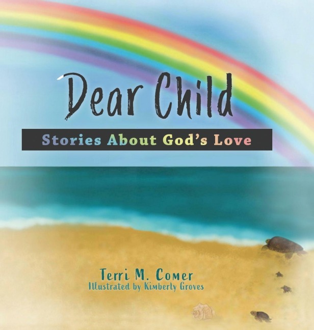 Dear Child: Stories About Gods Love