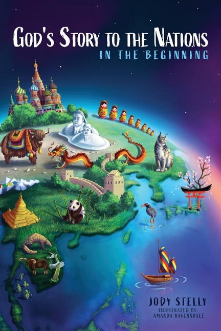 Gods Story to the Nations: In the Beginning