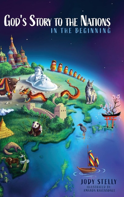 Gods Story to the Nations: In the Beginning