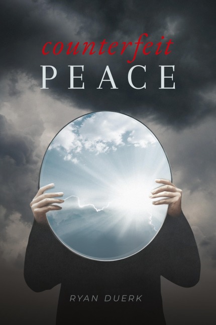 Counterfeit Peace