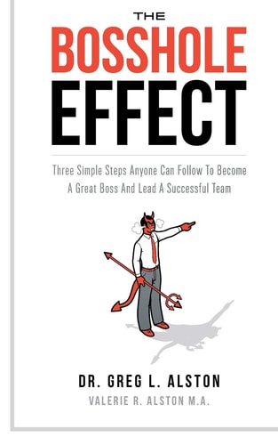 The BossHole Effect A Complete Guide to Management and Leadership Simplified