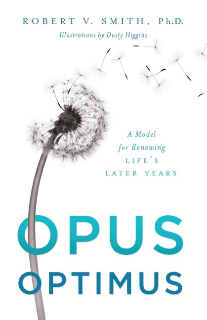 Opus Optimus: A Model for Renewing Lifes Later Years