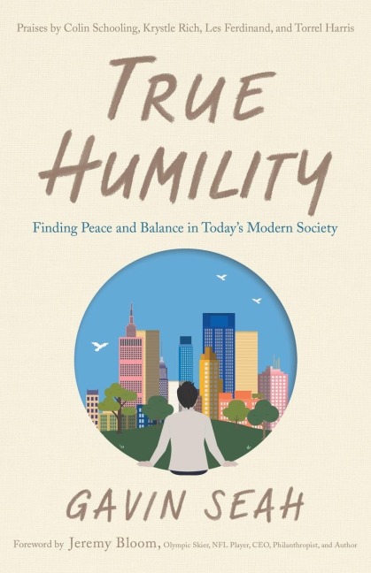 True Humility: Finding Peace and Balance in Todays Modern Society