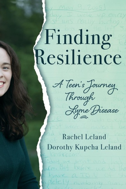 Finding Resilience: A Teens Journey Through Lyme Disease