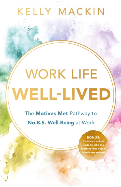 Work Life Well-Lived
