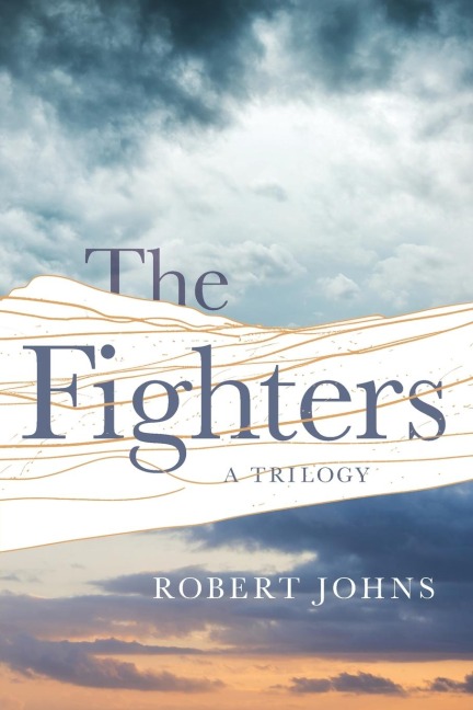 The Fighters: A Trilogy