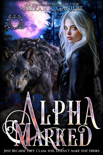 Alpha Marked: An Omegaverse Lycan Shifter Romance (Lycan King Wars)