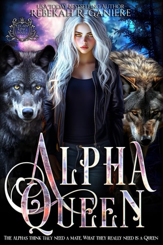 Alpha Queen An Omegaverse Lycan Shifter Romance