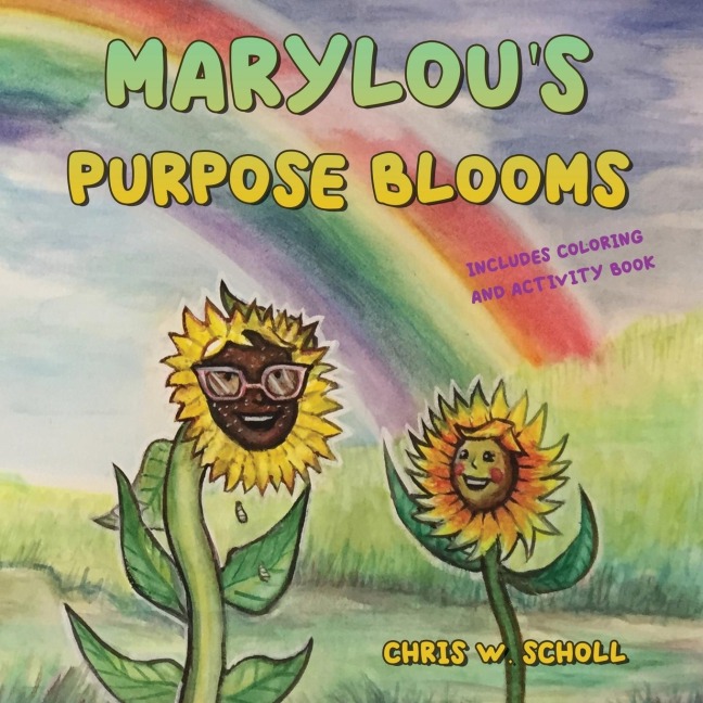 MaryLous Purpose Blooms: Includes coloring and activity book