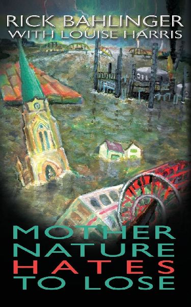 Mother Nature Hates - To Lose A Beau and Rachelle Novel