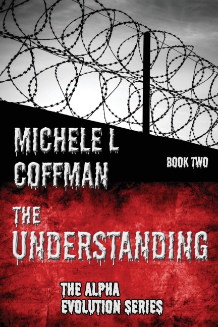 The Understanding: Book Two in The Alpha Evolution Series