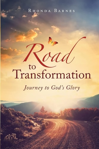 Road to Transformation Journey to God's Glory