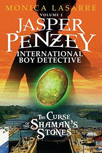 Jasper Penzey, International Boy Detective The Curse of the Shaman's Stones