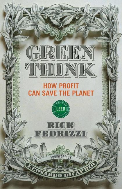 Greenthink: How Profit Can Save the Planet